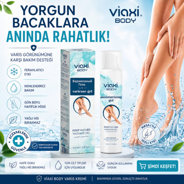 Viaxi Body Varisler için Rahatlatıcı Jel 100 ml.